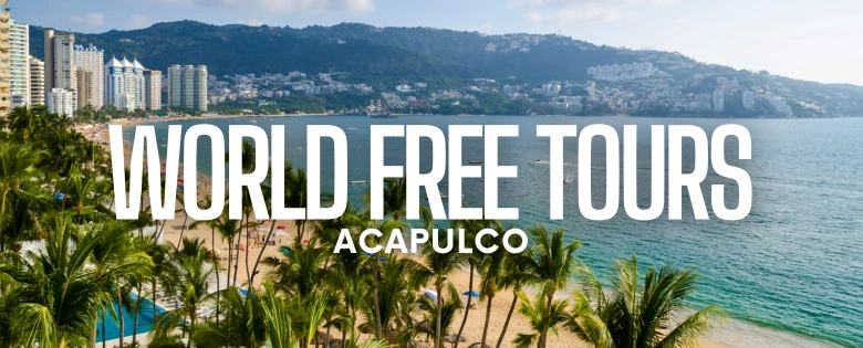 World Free Tours Acapulco