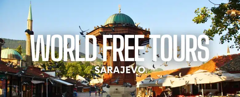World Free Tours Sarajevo
